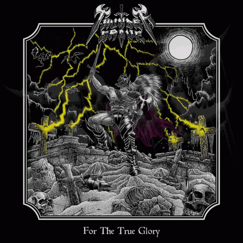 Thundergrave : For the True Glory